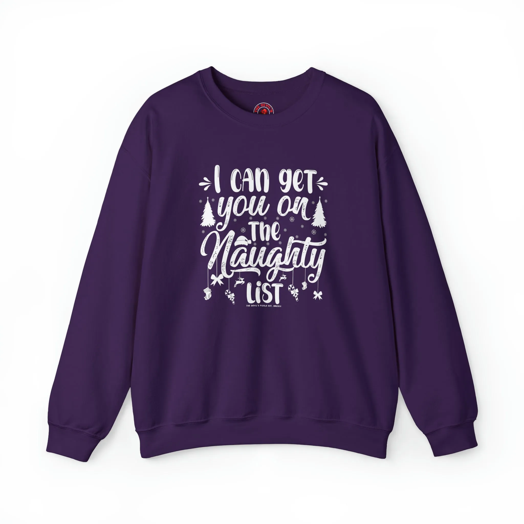 I Can Get You On The Naughty List Crewneck Sweatshirt