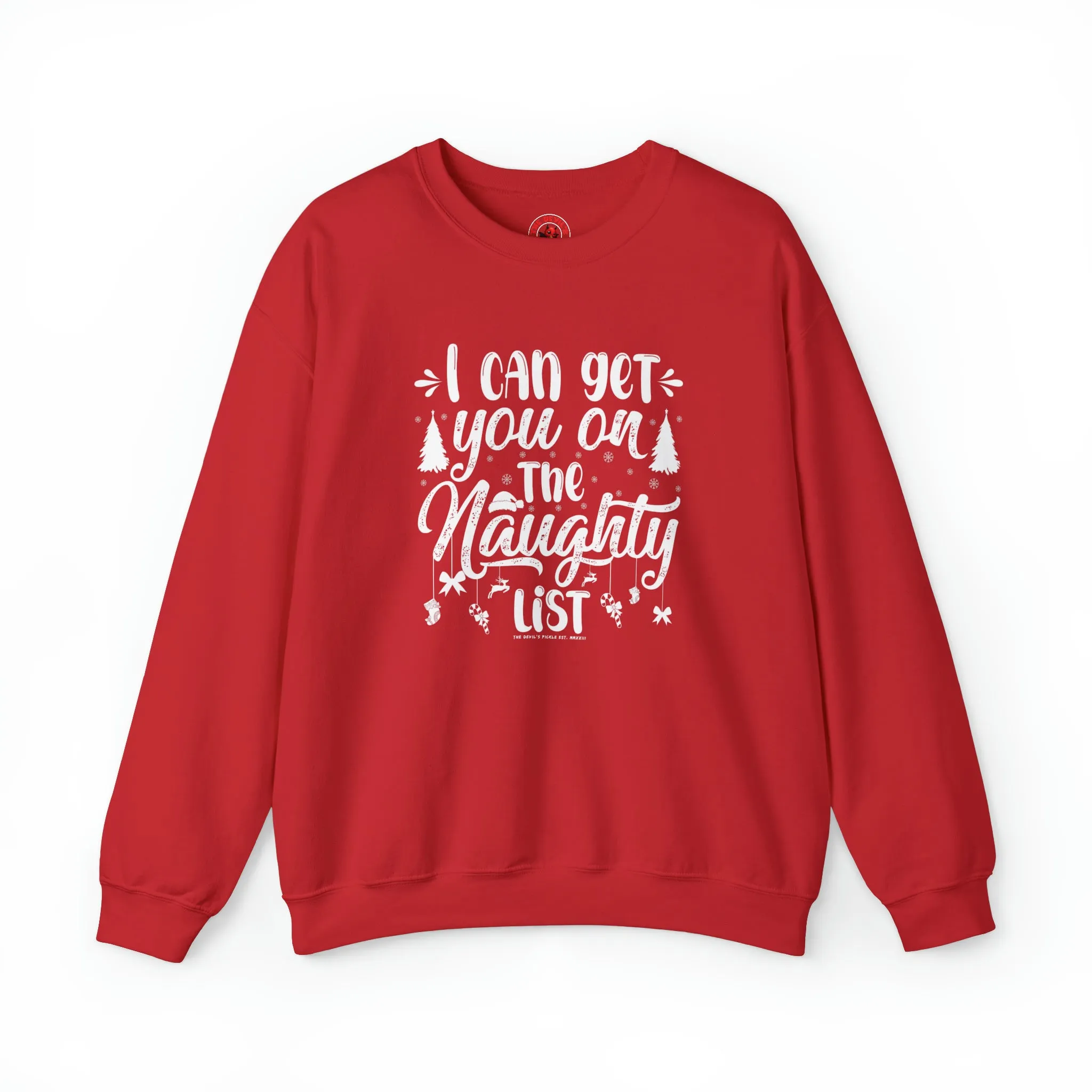 I Can Get You On The Naughty List Crewneck Sweatshirt