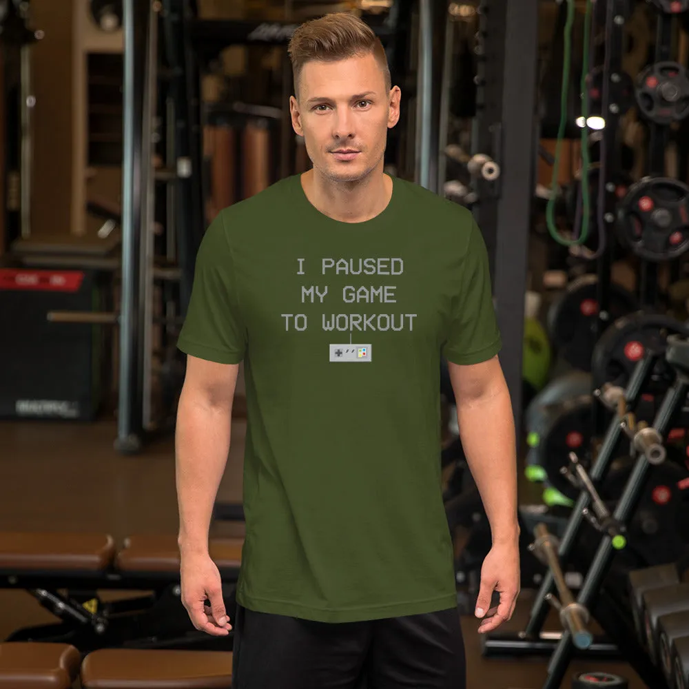 I Paused My Game to Workout - T-Shirt - 8-Bit