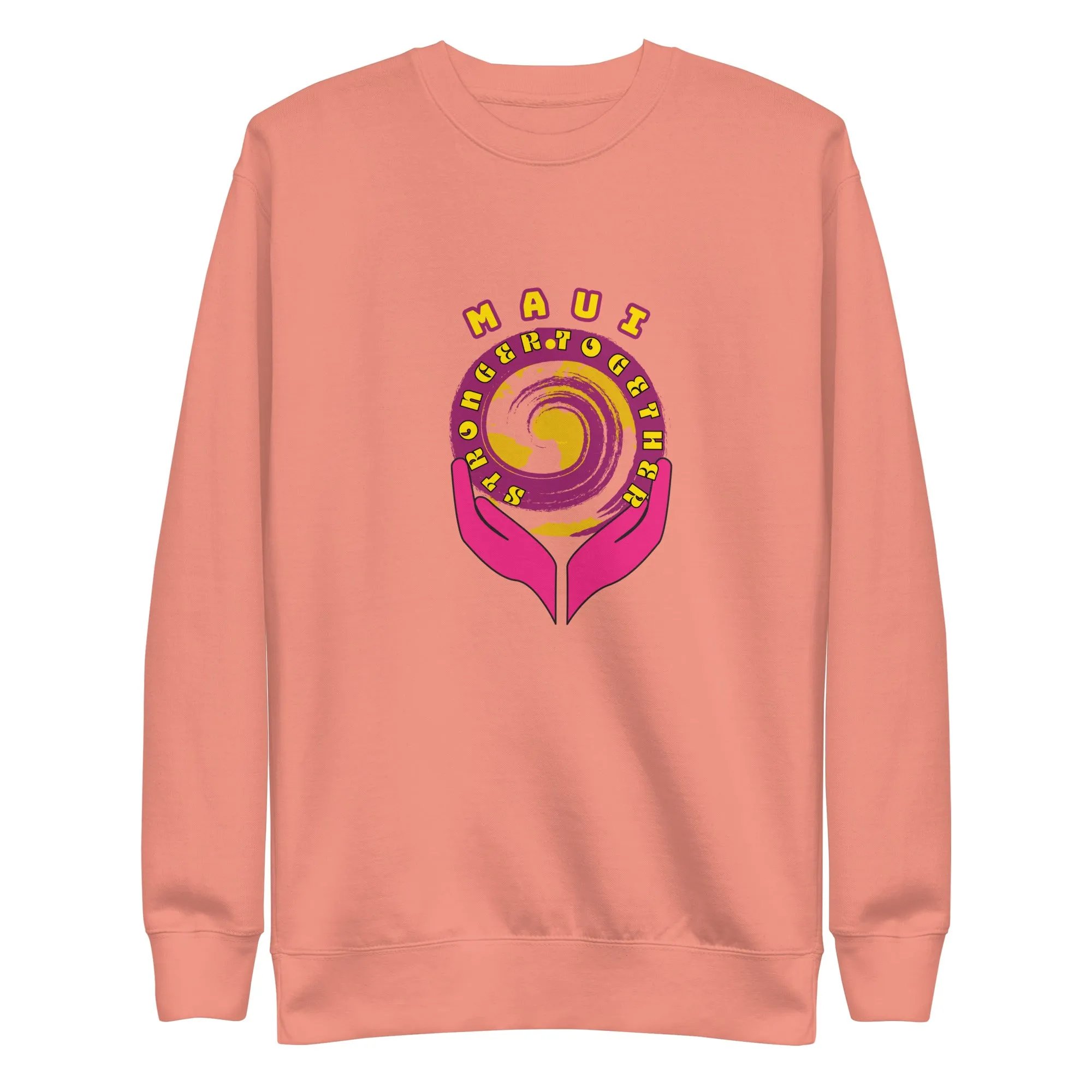 Maui "Stronger Together" Unisex Premium Sweatshirt